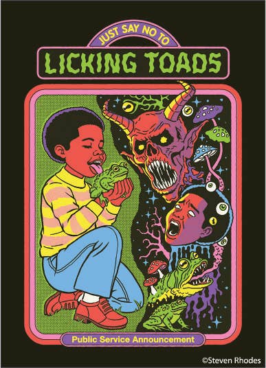 Magnet - Ephemera - Let's just say no to LICKING TOADS