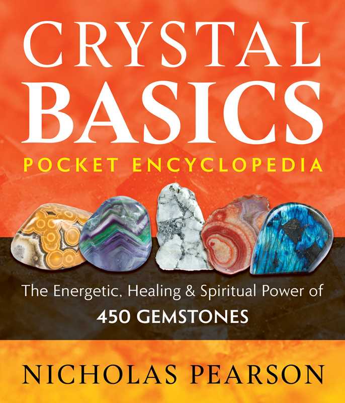 Crystal Basics Pocket Encyclopedia by Nicholas Pearson: Paperback; 288 pages / English