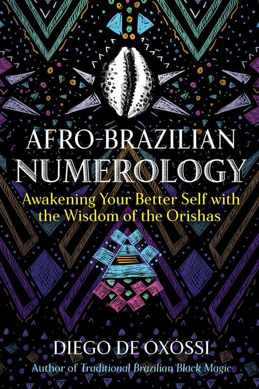 Afro-Brazilian Numerology by Diego de Oxóssi