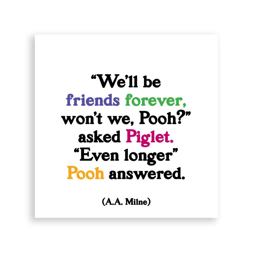 Magnets - We'll Be Friends Forever Pooh (A. A. Milne)