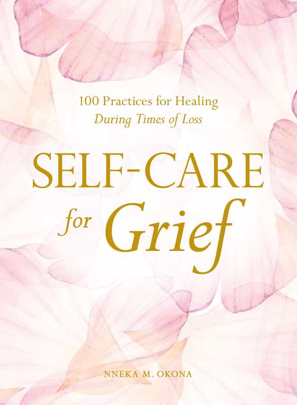 Self-Care for Grief by Nneka M. Okona HC