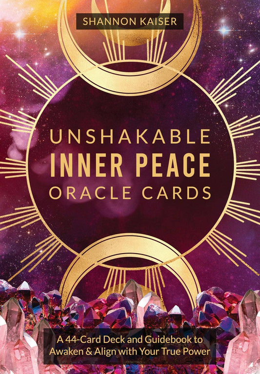 Unshakable Inner Peace Oracle: 44-Card Deck & Guidebook