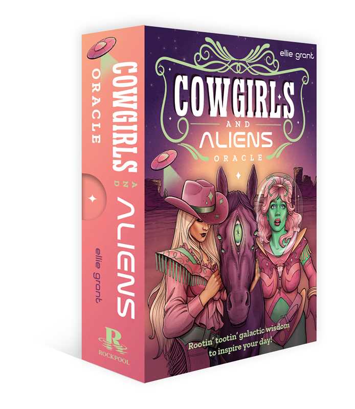 Cowgirls and Aliens Oracle by Ellie  Grant