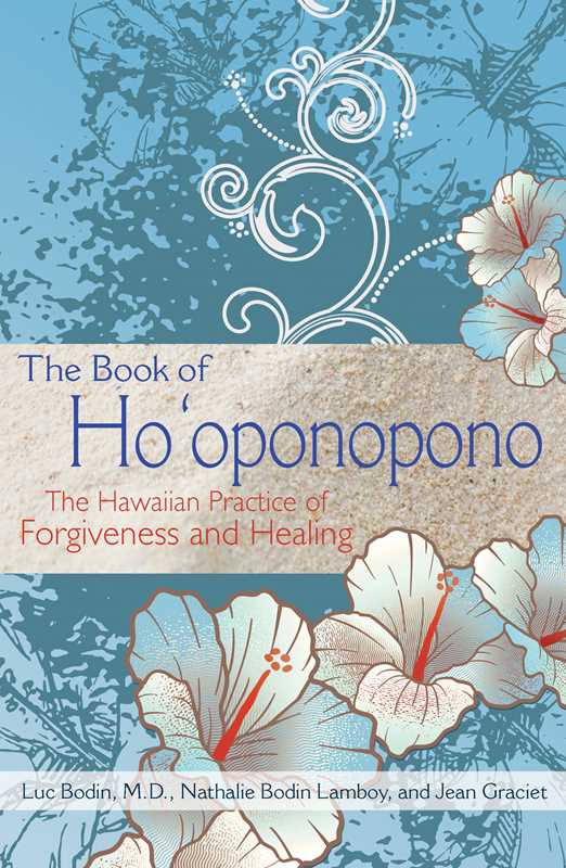Book of Ho'oponopono by Luc Bodin: Paperback; 160 pages / English